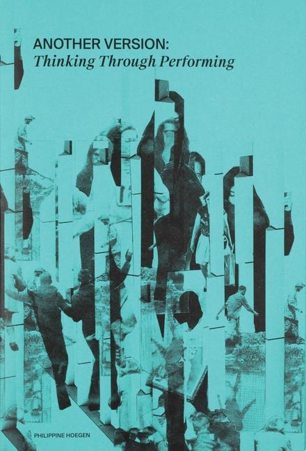 Another Version: Thinking Through Performance