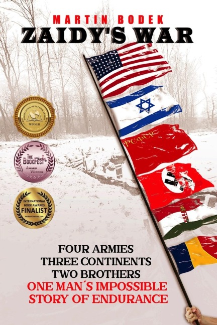 Zaidys War: Four Armies, Three Continents, Two Brothers. One Mans Impossible Story of Endurance