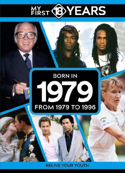 My First 18 Years - Born in 1979: From 1979 to 1996