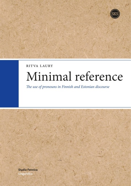 Minimal reference: The use of pronouns in Finnish and Estonian discourse
