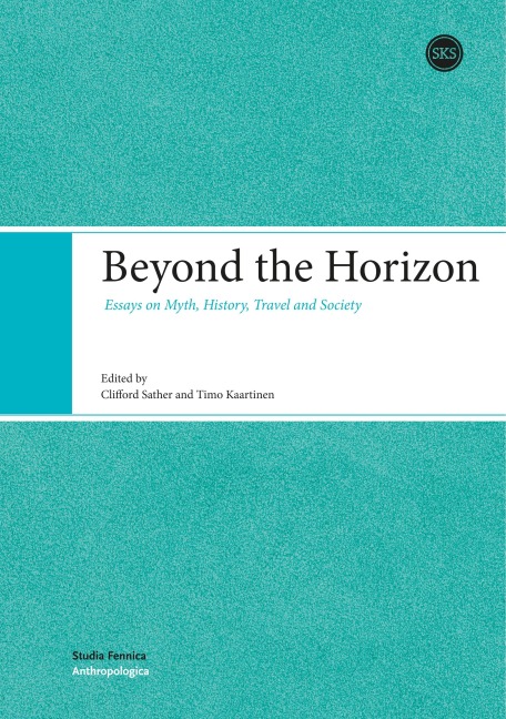 Beyond the Horizon: Essays on Myth, History, Travel and Society