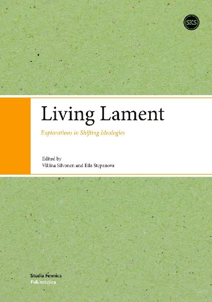 Living Lament: . Explorations in Shifting Ideologies