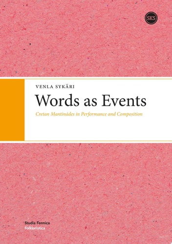 Words as Events Cretan Mandinádes in Performance and Composition