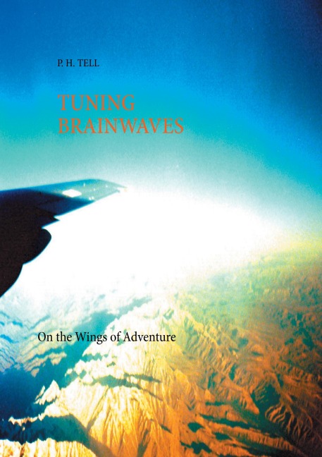Tuning Brainwaves: on the Wings of Adventure