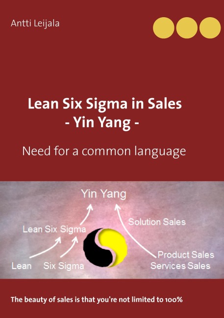 Lean Six Sigma in Sales - Yin Yang -: Need for a common language