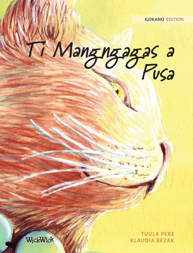 Ti Mangngagas a Pusa Ilokano Edition of The Healer Cat