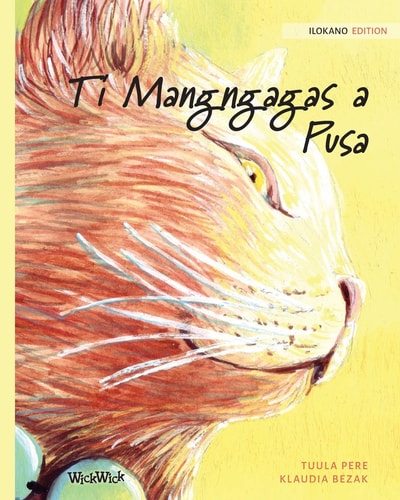 Ti Mangngagas a Pusa Ilokano Edition of The Healer Cat