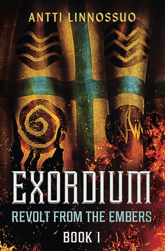 Revolt From the Embers (EXORDIUM: Book One) A Dark Fantasy Journey