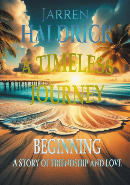 A Timeless Journey: Beginning