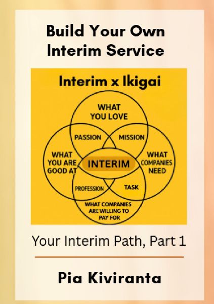 Build Your Own Interim Service: Your Interim Path 1