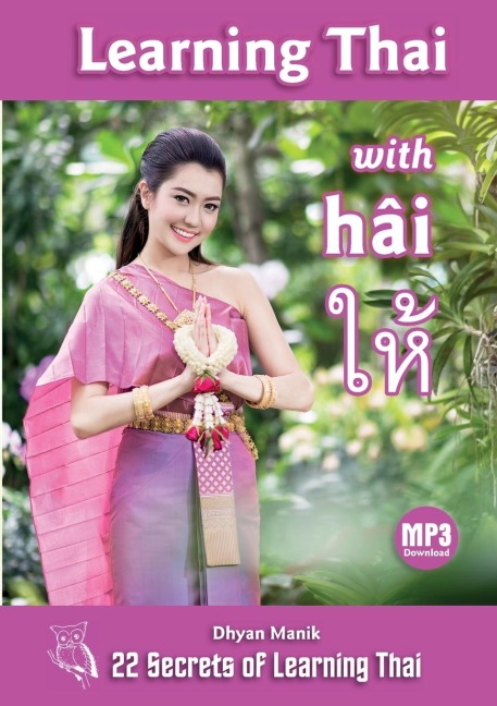 Learning Thai  with hâi ¿¿¿: 22 Secrets of Learning Thai