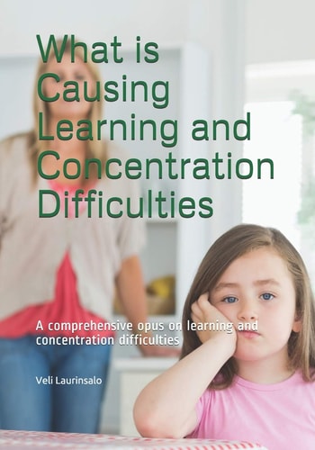 What is Causing Learning and Concentration Difficulties A Comprehensive Opus on Learning and Concentration Difficulties