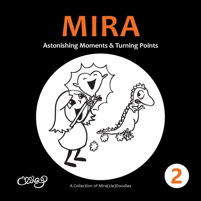 Mira 2: Astonishing Moments & Turning Points