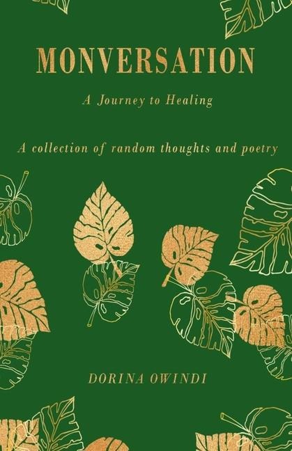 Monversation: A Journey to Healing
