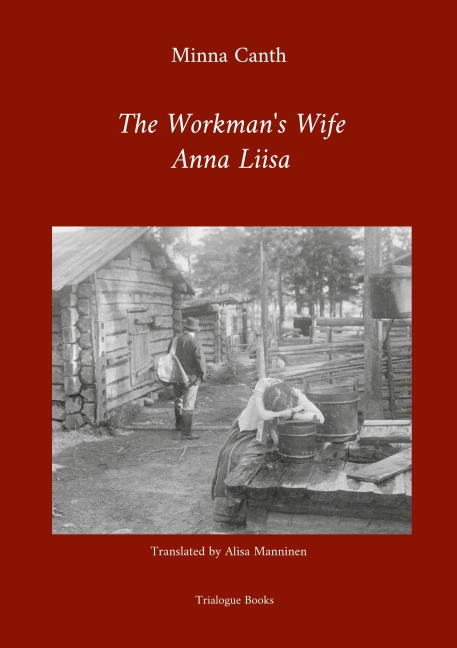 The Workmans Wife, Anna Liisa