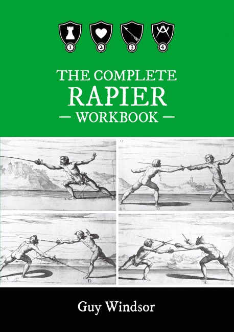 The Complete Rapier Workbook: Right Handed Version