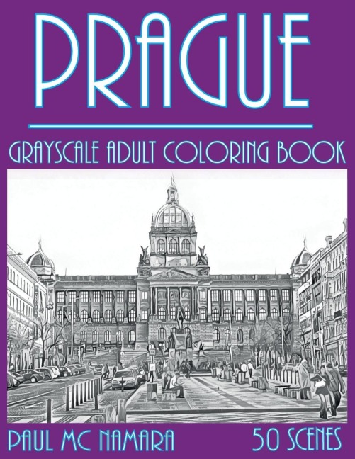 Prague Grayscale: Adult Coloring Book