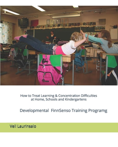 How to Treat Learning & Concentration Difficulties at Home, Schools and Kindergartens FinnSenso Developmental Training Program