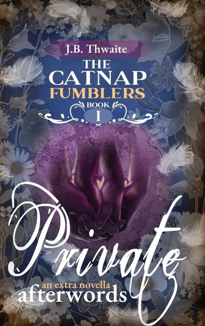 Private Afterwords: an extra novella