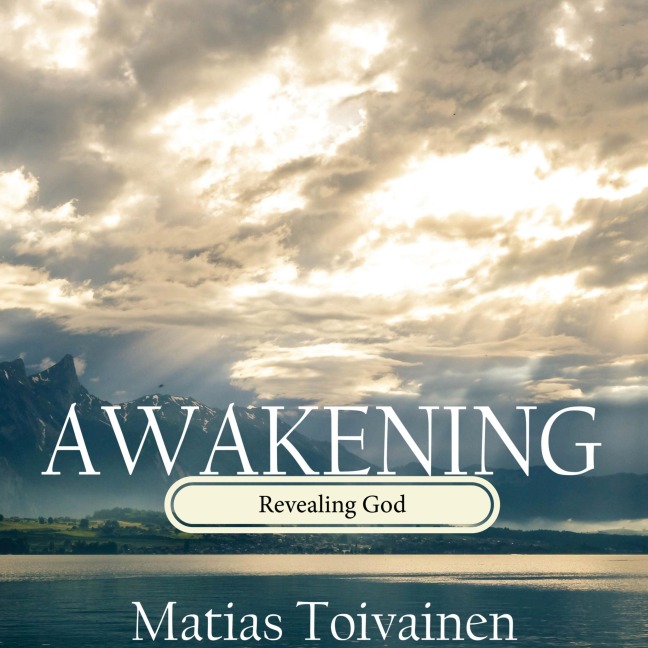 Awakening: Revealing God