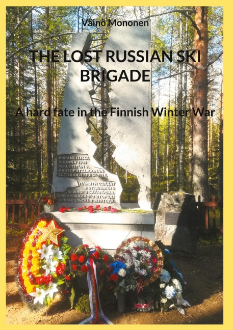 THE LOST RUSSIAN SKI BRIGADE: A hard fate in the Finnish Winter War