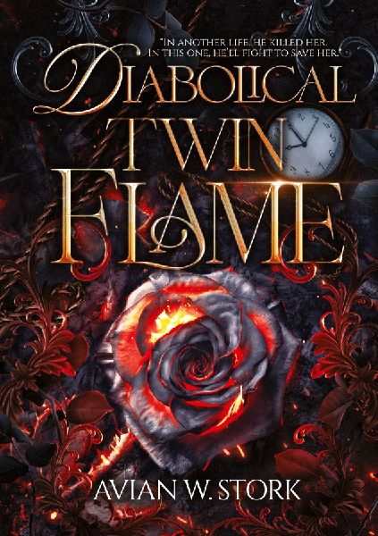 Diabolical Twin Flame: In another life, he killed her. In this one,  hell fight to save her.
