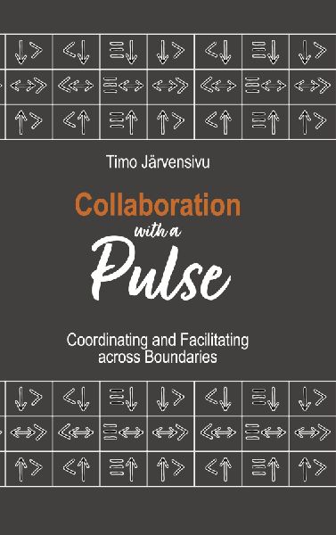 Collaboration with a Pulse: Coordinating and Facilitating across Boundaries