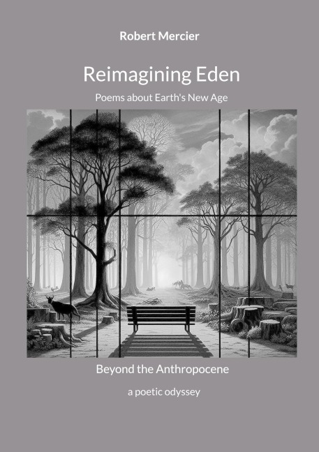 Reimagining Eden: Poems about Earths New Age