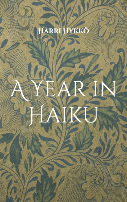 A Year in Haiku: Themes and Reflections
