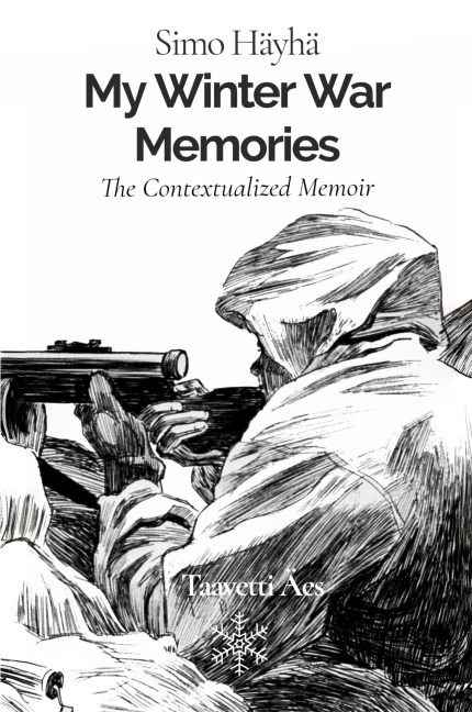 Simo Hayha: My Winter War Memories