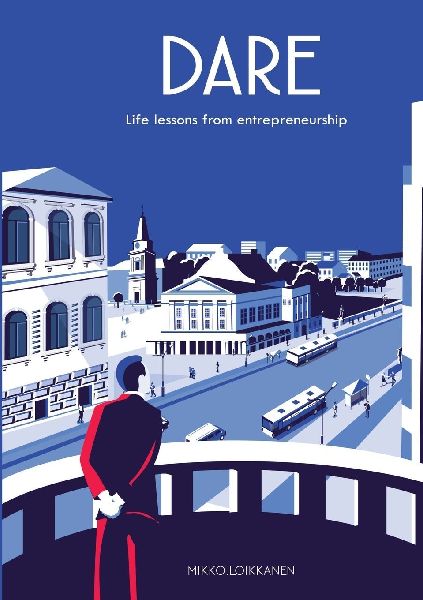 DARE: Life lessons from entrepreneurship