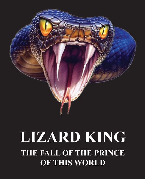 LIZARD  KING -  THE FALL OF THE PRINCE OF THIS WORLD