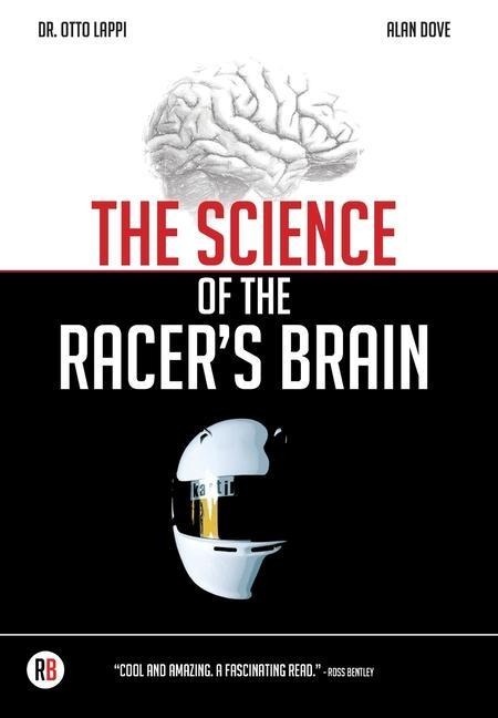 The Science of the Racers Brain