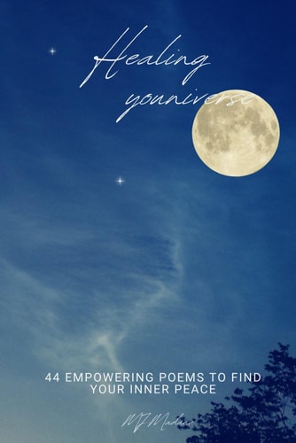 Healing Youniverse 44 Empowering Poems to Find Your Inner Peace