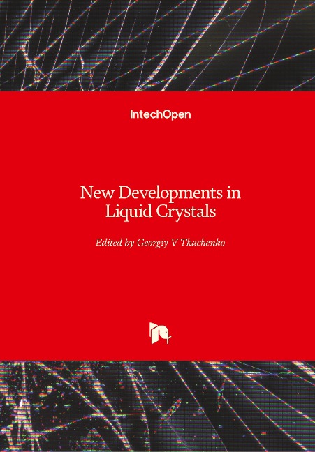 New Developments in Liquid Crystals