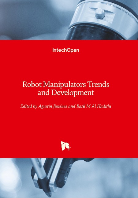 Robot Manipulators: Trends and Development