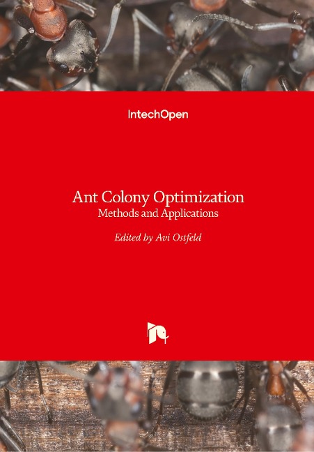 Ant Colony Optimization: Methods and Applications