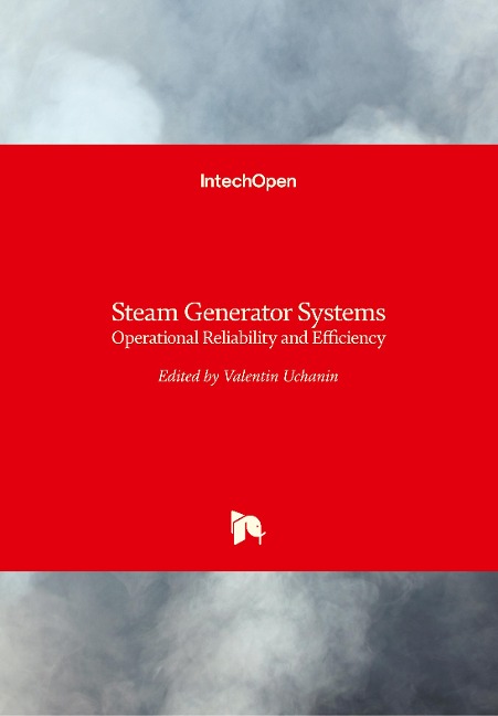 Steam Generator Systems: Operational Reliability and Efficiency