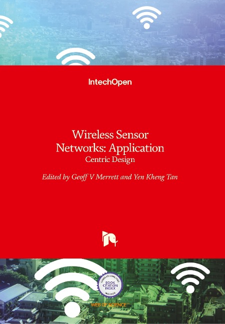 Wireless Sensor Networks: Application - Centric Design