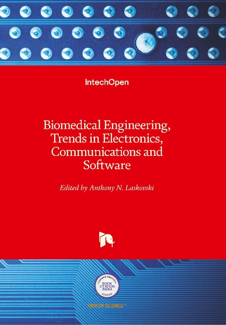 Biomedical Engineering, Trends in Electronics: Communications and Software