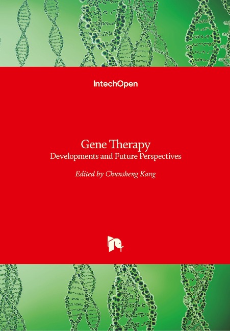 Gene Therapy: Developments and Future Perspectives