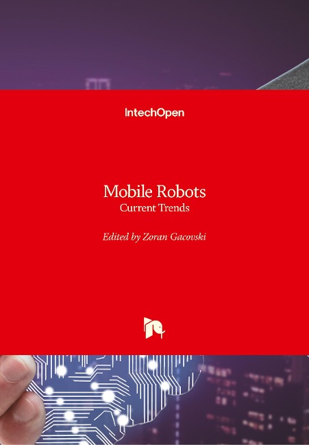 Mobile Robots: Current Trends