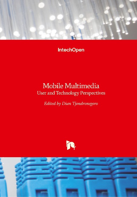 Mobile Multimedia: User and Technology Perspectives