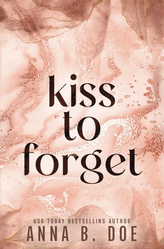 Kiss To Forget Special Edition