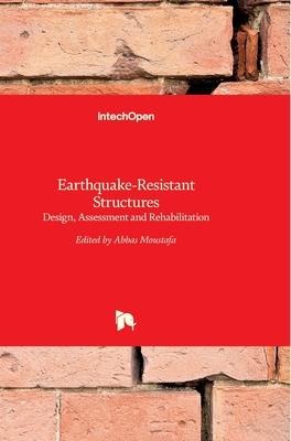 Earthquake-Resistant Structures: Design, Assessment and Rehabilitation