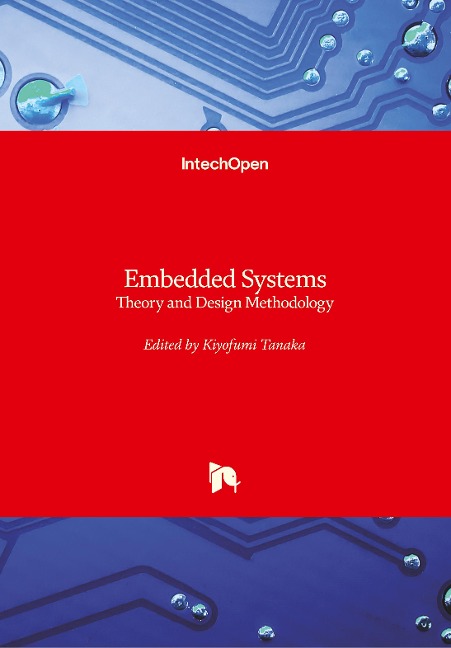 Embedded Systems: Theory and Design Methodology