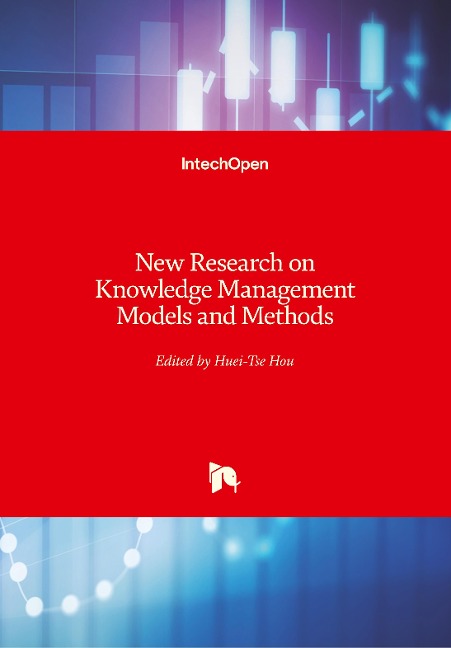 New Research on Knowledge Management Models and Methods