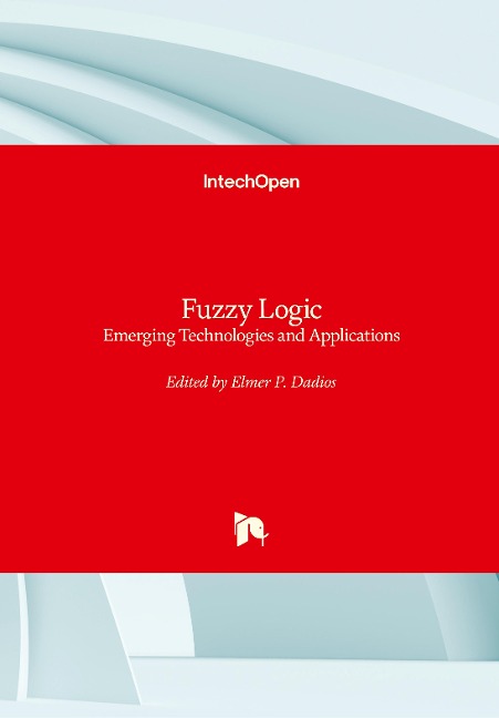 Fuzzy Logic: Emerging Technologies and Applications