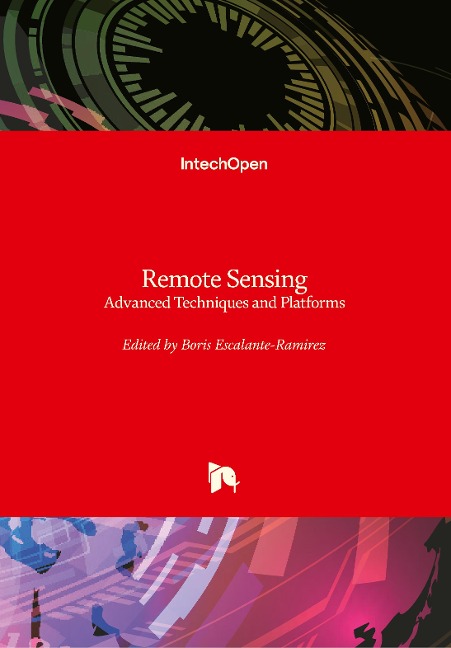 Remote Sensing: Advanced Techniques and Platforms