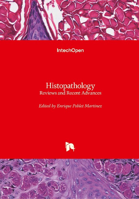 Histopathology: Reviews and Recent Advances